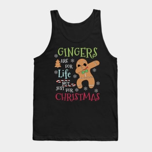 Gingers are for life not just for Christmas - Funny dabbing gingerbread Xmas gift Tank Top